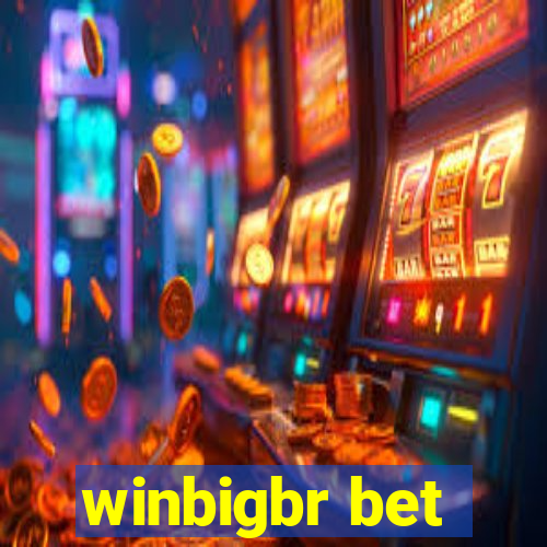 winbigbr bet